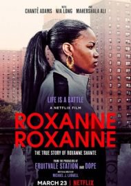 Roxanne Roxanne izle