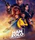 Han Solo: Bir Star Wars Hikayesi izle