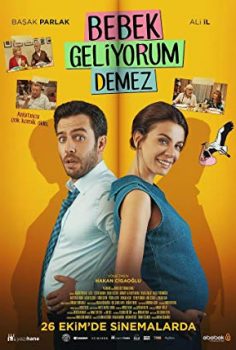 Bebek Geliyorum Demez izle