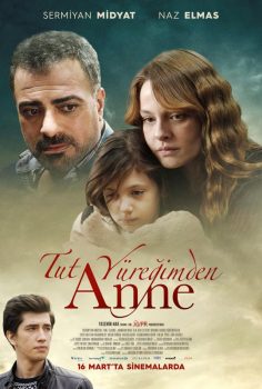 Tut Yüreğimden Anne izle