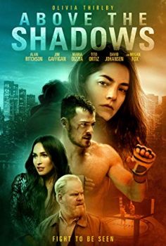 Above the Shadows izle