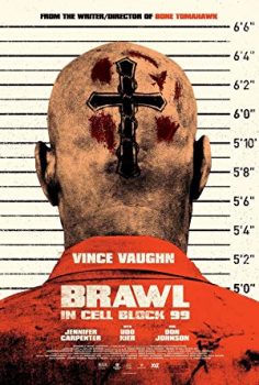 Brawl in Cell Block 99 izle