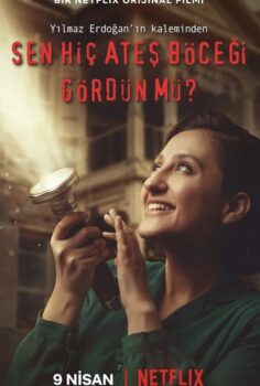 Sen Hiç Ateşböceği Gördün mü? izle