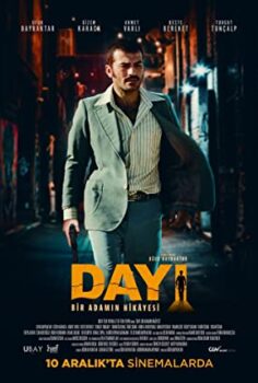 Dayı: Bir Adamın Hikayesi izle