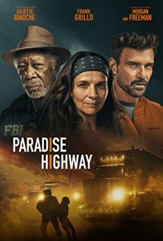 Paradise Highway izle