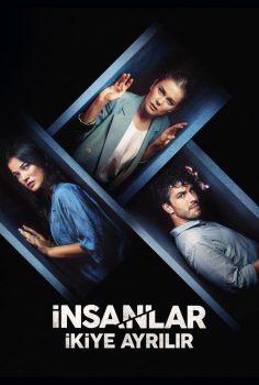 İnsanlar İkiye Ayrılır izle