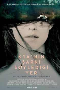 Kya’nın Şarkı Söylediği Yer izle