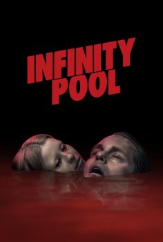 Infinity Pool izle