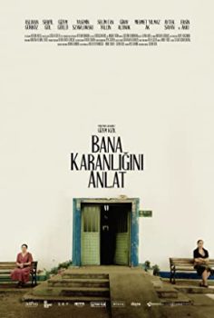 Bana Karanlığını Anlat izle