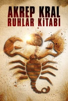 Akrep Kral 5: Ruhlar Kitabı izle