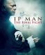 Ip Man: Son Dövüş izle