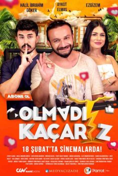 Olmadı Kaçarız izle