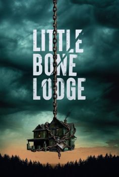 Little Bone Lodge izle