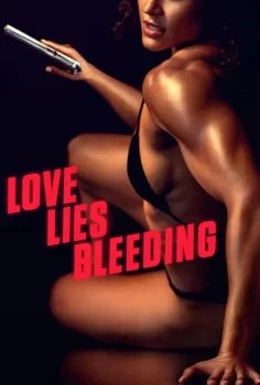 Love Lies Bleeding izle