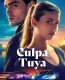 Culpa Tuya izle